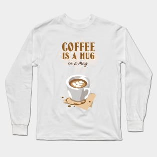 Coffee Lover cappuccino Long Sleeve T-Shirt